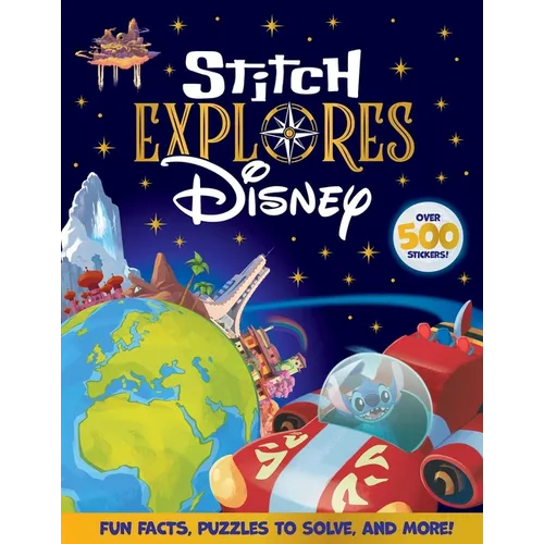 Disney: Stitch Explores: Over 500 Stickers, Fun Facts, Puzzles to Solve, and More!