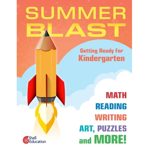 Summer Blast: Getting Ready for Kindergarten