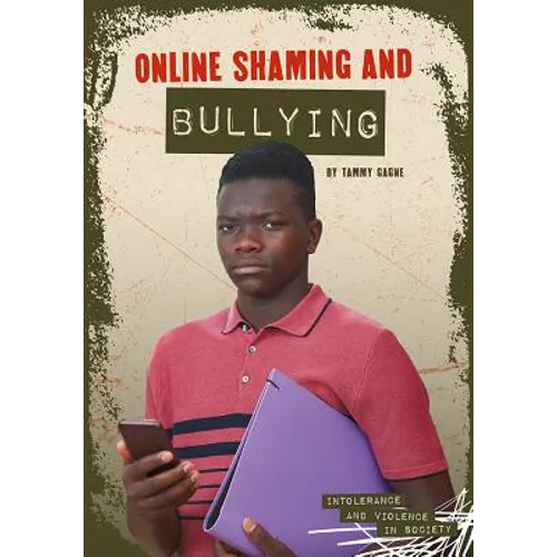 Online Shaming and Bullying