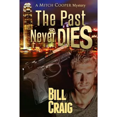 The Past Never Dies