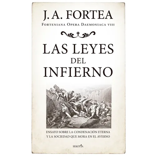 Leyes del Infierno, Las