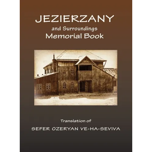 Memorial book, Jezierzany and Surroundings (Ozeryany, Ukraine)