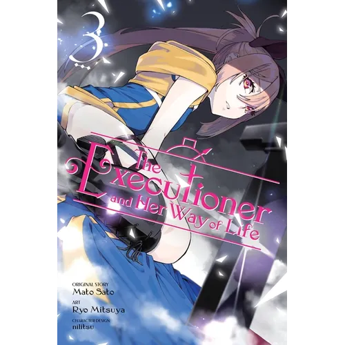 The Executioner and Her Way of Life, Vol. 3 (Manga)