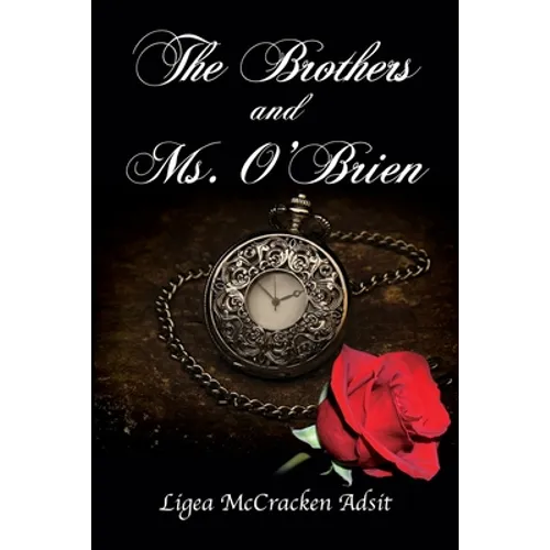 The Brothers and Ms. O'Brien