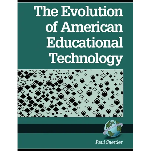 The Evolution of American Educational Technology