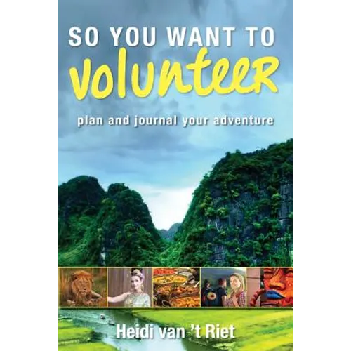 So You Want to Volunteer