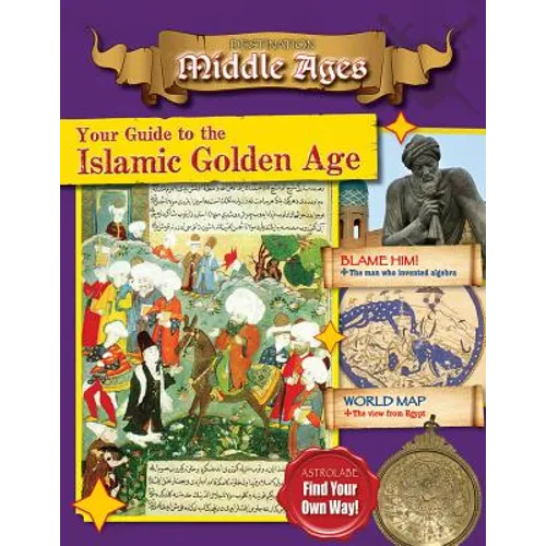 Your Guide to the Islamic Golden Age