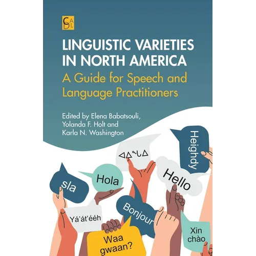 Linguistic Varieties in North America: A Guide for Speech and Language Practitioners