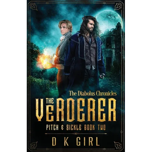 The Verderer - Pitch & Sickle Book Two