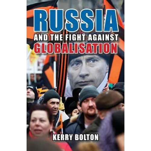 Russia and the Fight Against Globalisation