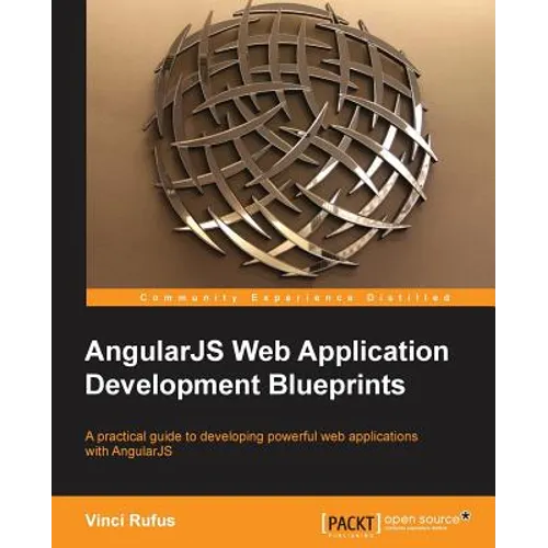 Angularjs Web Application Development Blueprints