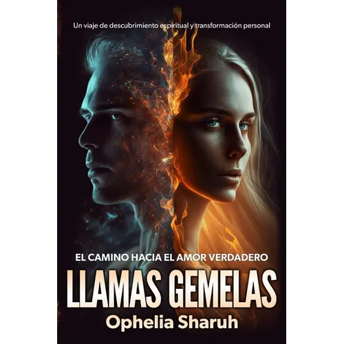Llamas Gemelas: El Camino Hacia el Amor Verdadero