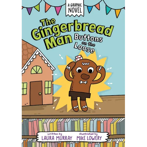 The Gingerbread Man: Buttons on the Loose