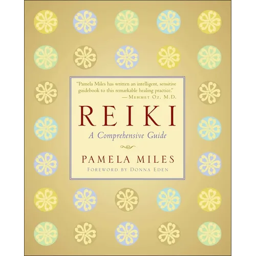Reiki: A Comprehensive Guide