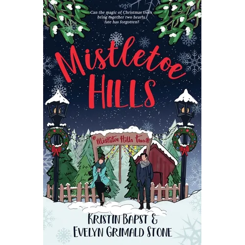 Mistletoe Hills