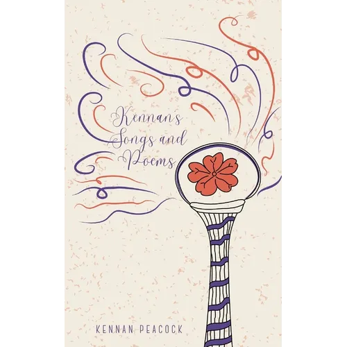Kennan's Songs and Poems