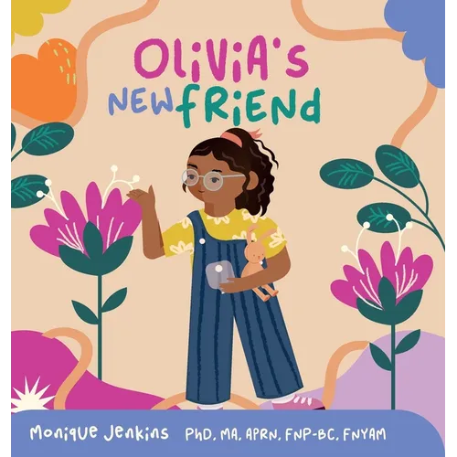 Olivia's New Friend