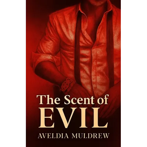 The Scent of Evil