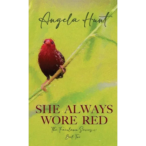She Always Wore Red