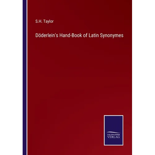 Döderlein's Hand-Book of Latin Synonymes