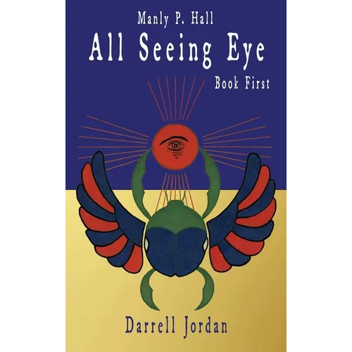 Manly P. Hall All Seeing Eye - Book First