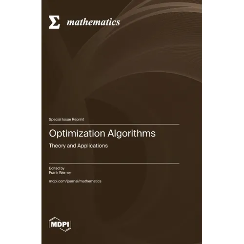 Optimization Algorithms: Theory and Applications
