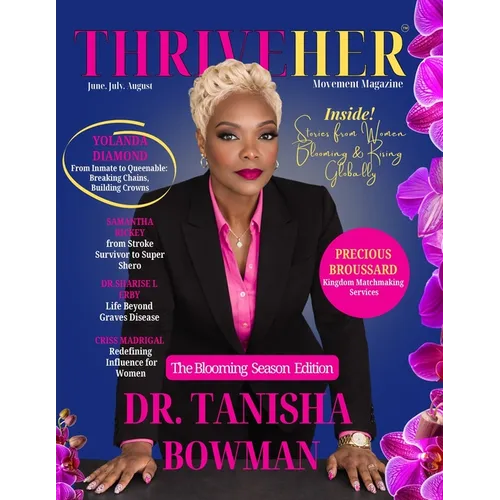 ThriveHER Movement Magazine: June 2026: Blooming Season