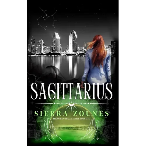 Sagittarius (The Urban Oracle Series, Book One)