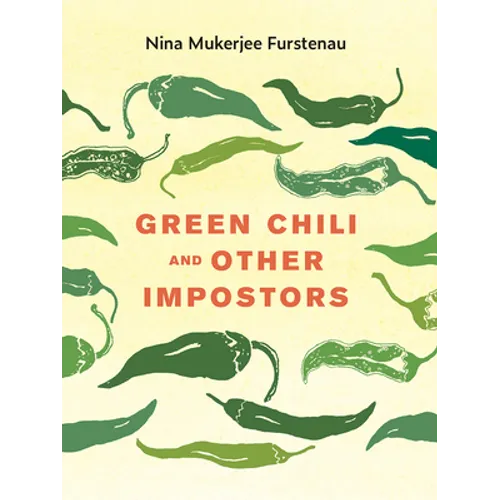 Green Chili and Other Impostors