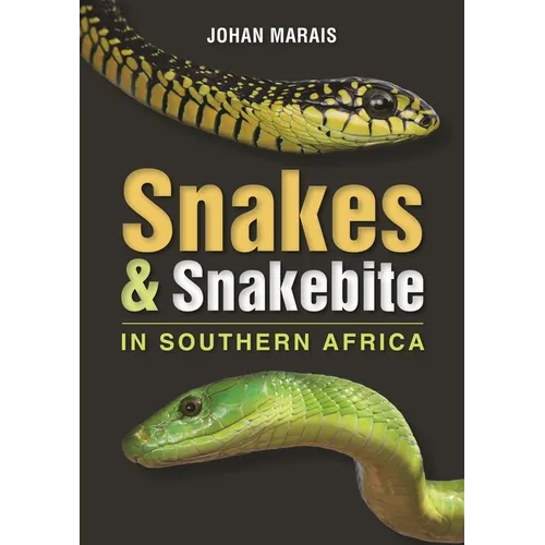Snakes & Snakebite in Southern Africa