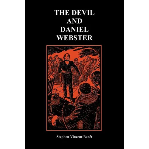The Devil and Daniel Webster (Creative Short Stories) (Paperback)