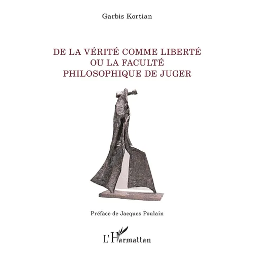 De la vérité comme liberté ou la faculté philosophique de juger