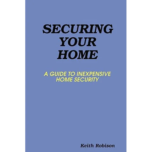 Securing Your Home