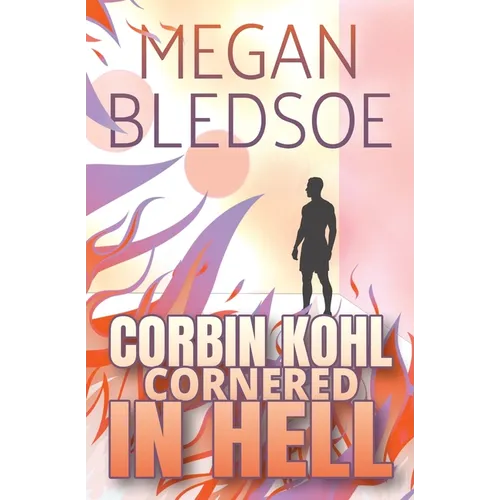 Corbin Kohl Cornered In Hell: a fun cozy fantasy mystery