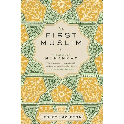 The First Muslim: The Story of Muhammad
