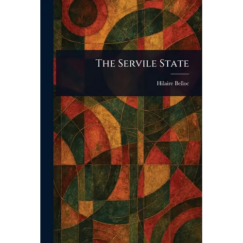 The Servile State