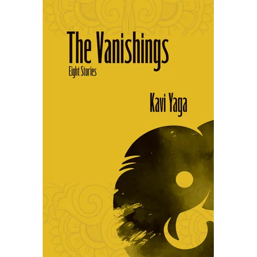 The Vanishings: Eight Stories