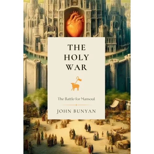 The Holy War: The Battle for Mansoul