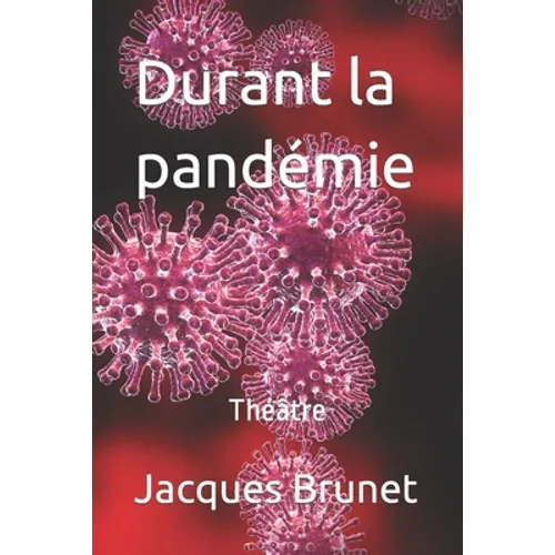 Durant la pandémie: Théâtre