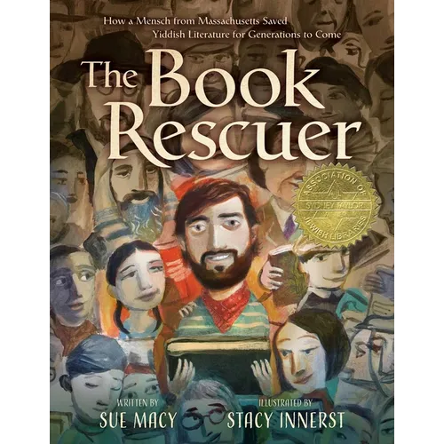 The Book Rescuer: How a Mensch from Massachusetts Saved Yiddish Literature for Generations to Come