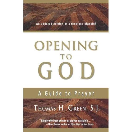 Opening to God: A Guide to Prayer