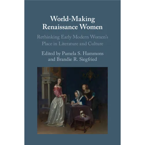 World-Making Renaissance Women