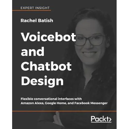 Voicebot and Chatbot Design