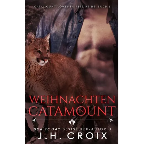 Weihnachten in Catamount - Eine Löwenshifter Romanze