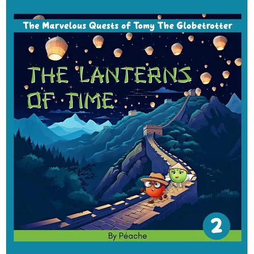 The Lanterns Of Time