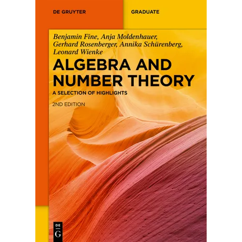 Algebra and Number Theory: A Selection of Highlights
