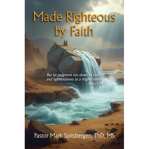 Made Righteous by Faith