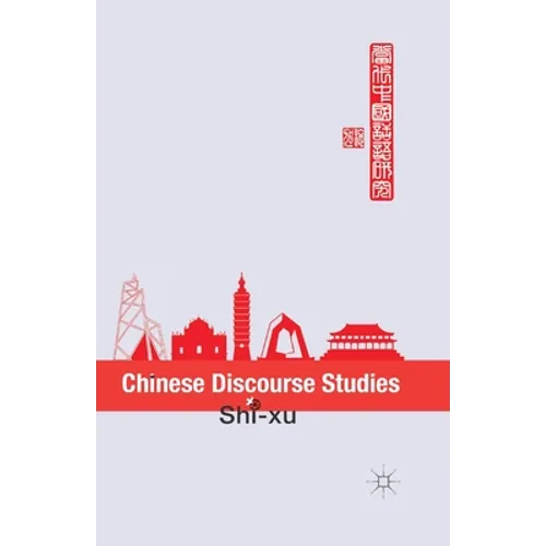 Chinese Discourse Studies
