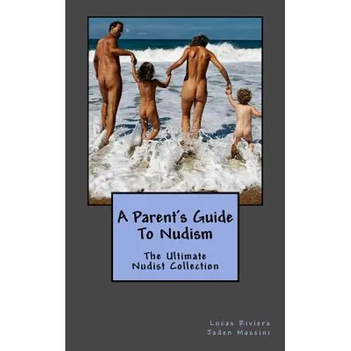 A Parent's Guide to Nudism