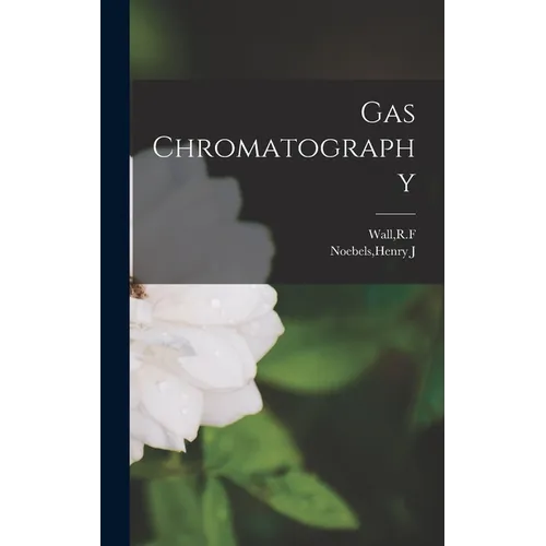 Gas Chromatography